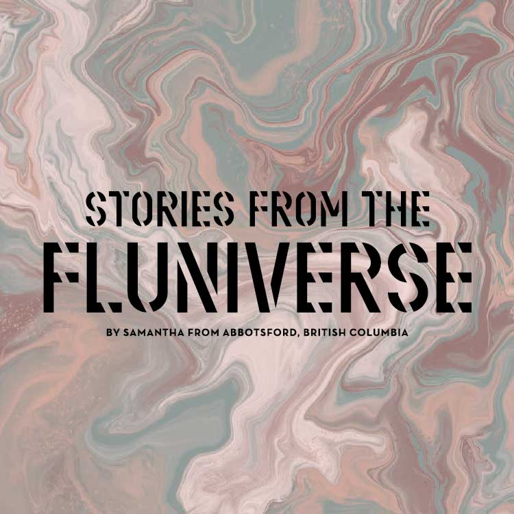 Histoires du Fluenivers : par Samantha de Abbotsford, C.-B.