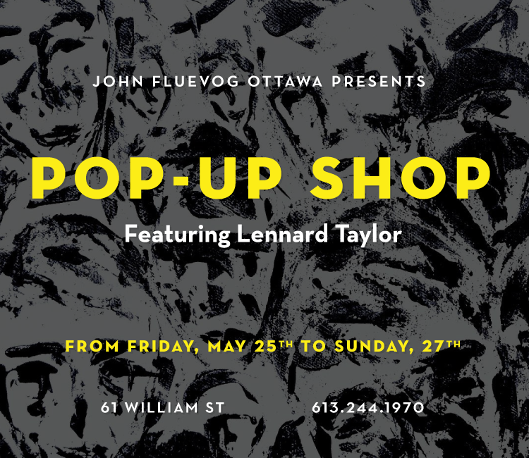 Pop-Up Shop with Lennard Taylor in Ottawa