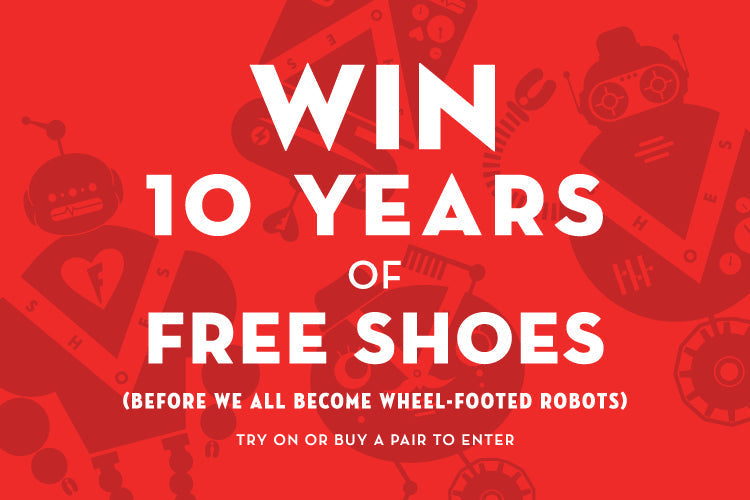 Your chance to WIN 10 YEARS OF FREE SHOES