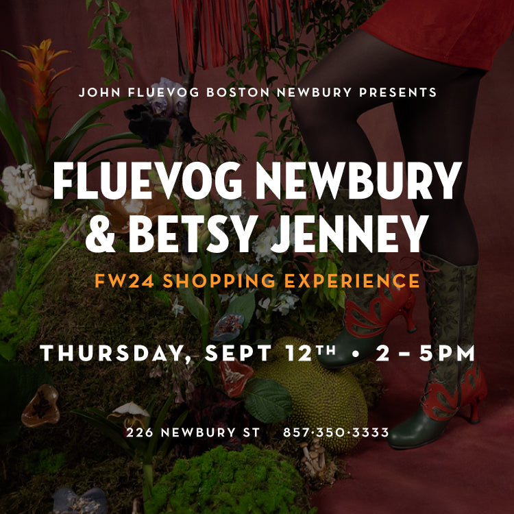 Fluevog & Betsy Jenney FW24 Shopping Event at Fluevog Boston Newbury