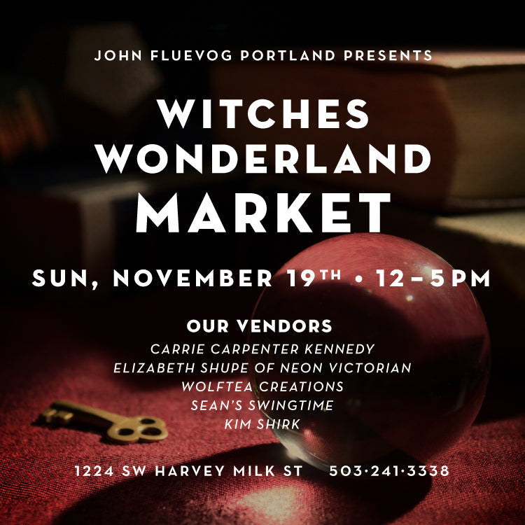 Witches Wonderland Market at Fluevog Portland