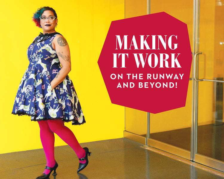 Making it work: On the Runway and beyond!