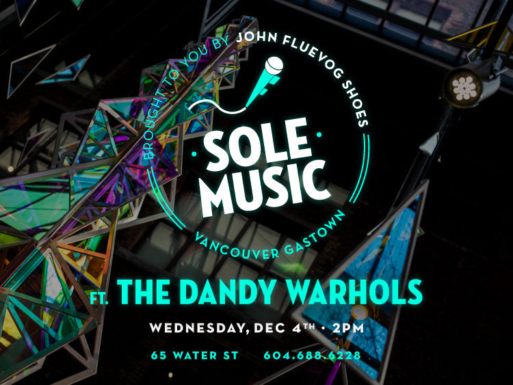 The Dandy Warhols live at Fluevog Gastown Dec. 4th!