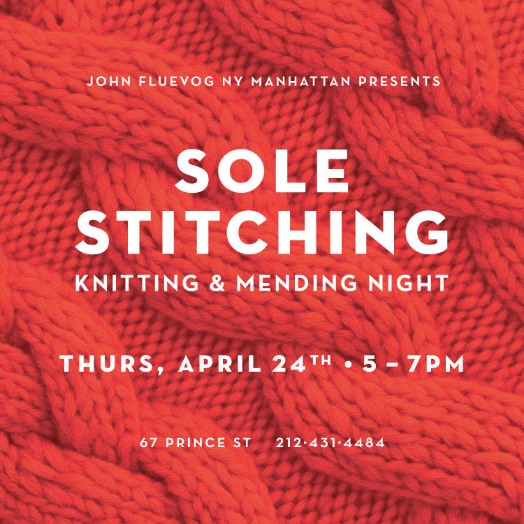 Sole Stitching: Knitting & Mending Night at Fluevog New York Manhattan