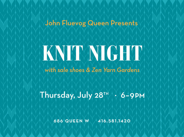 Knit Night at Fluevog Queen