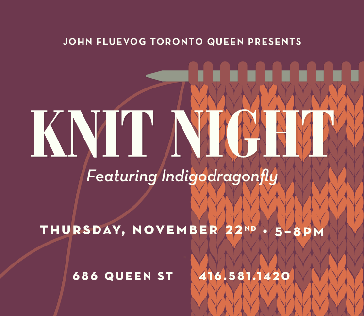 Knit Night at Fluevog Toronto Queen