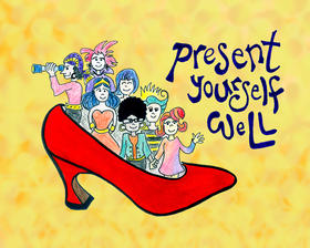 Present yourself well