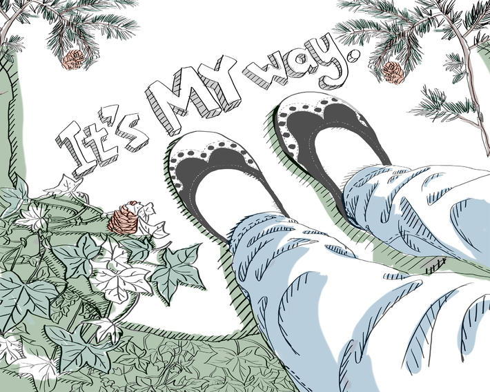 It's MY way.
