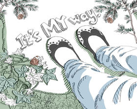 It's MY way.
