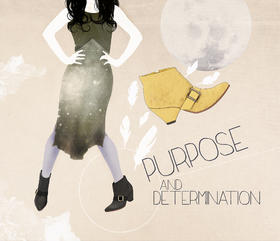 Purpose and Determination