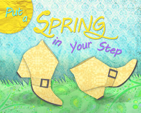 Put a Spring in your Step!
