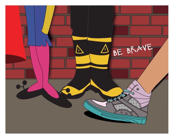BE BRAVE