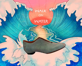 Walk On Water