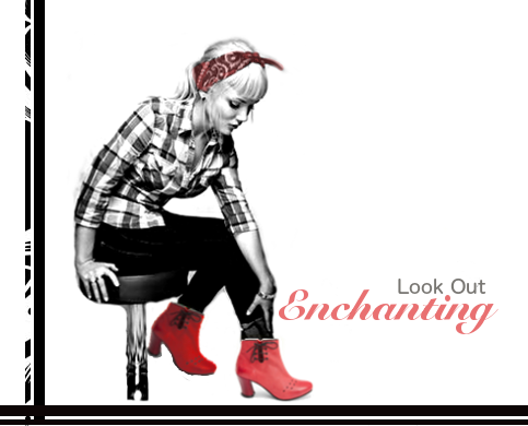 Look Out Enchanting