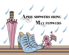 April Showers Bring May Flowers