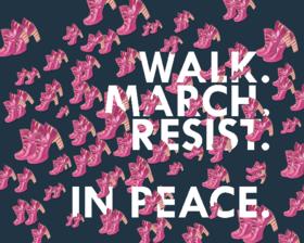 Walk. March. Resist.