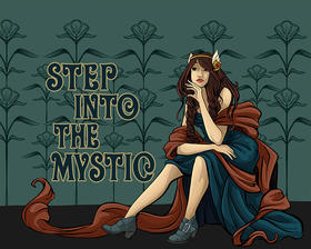 Step into the mystic