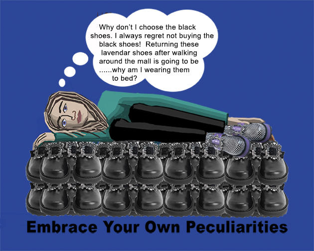 Embrace Your Own Peculiarities