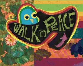 Walk in peace