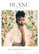 Blanc Magazine – Summer 2021